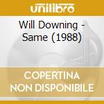 Will Downing - Same (1988) cd