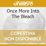 Once More Into The Bleach cd