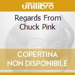 Regards From Chuck Pink cd musicale di Leo Kottke