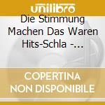 Die Stimmung Machen Das Waren Hits-Schla - 'Rudi Carrell (Goethe..), Geier Sturzflug'