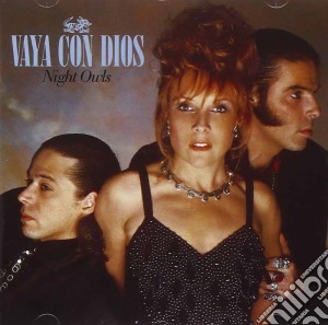Vaya Con Dios - Night Owls cd musicale di VAYA CON DIOS