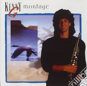 Kenny G - Montage cd musicale di Kenny G