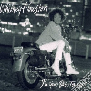 Whitney Houston - I'm Your Baby Tonight cd musicale di Whitney Houston