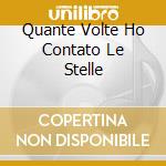 Quante Volte Ho Contato Le Stelle cd