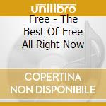 Free - The Best Of Free All Right Now cd