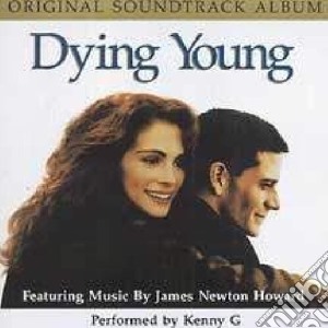 James Newton Howard - Dying Young cd musicale di Artisti Vari