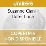 Suzanne Ciani - Hotel Luna cd