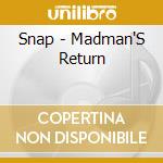 Snap - Madman'S Return cd