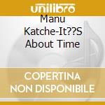 Manu Katche-It??S About Time cd
