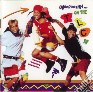 Tlc - Ooooooohhh On The Tlc T cd musicale di TLC