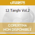12 Tanghi Vol.2 cd