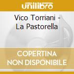 Vico Torriani - La Pastorella cd