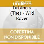 Dubliners (The) - Wild Rover cd