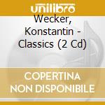 Wecker, Konstantin - Classics (2 Cd) cd