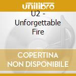 U2 - Unforgettable Fire cd musicale di U2