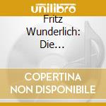 Fritz Wunderlich: Die Unvergessene Stimme cd musicale