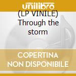 (LP VINILE) Through the storm cd