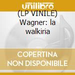 (LP VINILE) Wagner: la walkiria cd