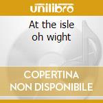 At the isle oh wight cd