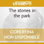 The stones in the park cd