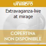 Extravaganza-live at mirage cd