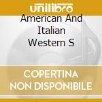 American And Italian Western S cd