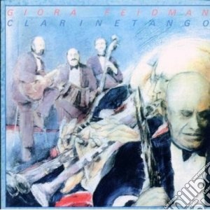 Giora Feidman - Clarinetango cd musicale di Giora Feidman