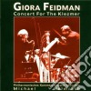 Feidman Giora - Concert For The Klezmer cd
