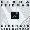 Giora Feidman - Gershwin & The Klezmer cd