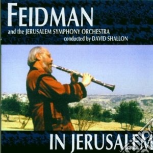Giora Feidman - In Jerusalem cd musicale di Giora Feidman
