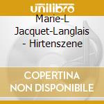 Marie-L Jacquet-Langlais - Hirtenszene cd