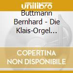 Buttmann Bernhard - Die Klais-Orgel Des Dortm cd