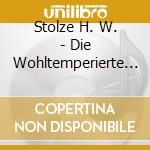 Stolze H. W. - Die Wohltemperierte Orgel (2 Cd) cd