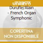Durufle/Alain - French Organ Symphonic cd
