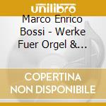 Marco Enrico Bossi - Werke Fuer Orgel & Orches cd