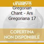 Gregorian Chant - Ars Gregoriana 17 cd