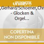 Dickel,Gerhard/Schoener,Christoph - Glocken & Orgel Hamburger Michel cd