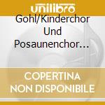 Gohl/Kinderchor Und Posaunenchor Essl.-Sulzgries - Singspiel Zu Weihnachten cd musicale