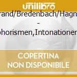 Brand/Bredenbach/Hagner - Aphorismen,Intonationen Und Choralvorspiele cd