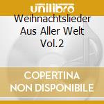 Weihnachtslieder Aus Aller Welt Vol.2 cd