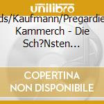 Dasch/Mields/Kaufmann/Pregardien/Dresdner Kammerch - Die Sch?Nsten Lieder Vol.1 & 2-Jubil?Umsausgabe (2 Cd) cd