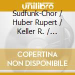 Sudfunk-Chor / Huber Rupert / Keller R. / Ericson Eric / Wolf Helmut / Wenckus S. - I Gondolieri cd