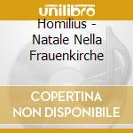 Homilius - Natale Nella Frauenkirche cd