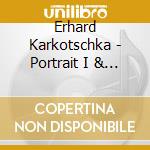 Erhard Karkotschka - Portrait I & II cd musicale di Erhard Karkotschka