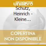 Schutz, Heinrich - Kleine Geistliche Konzerte 1 cd