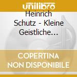 Heinrich Schutz - Kleine Geistliche Konzert (2 Cd) cd musicale di Schuetz, H.