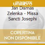 Jan Dismas Zelenka - Missa Sancti Josephi cd
