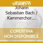 Johann Sebastian Bach / Kammerchor Stuttgart - Osteroratorium / Himmelfahrtsoratorium cd musicale di Bach, J.S./Kammerchor Stuttgart