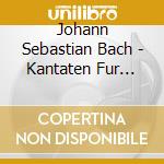 Johann Sebastian Bach - Kantaten Fur Solo - Sopran cd musicale di Johann Sebastian Bach