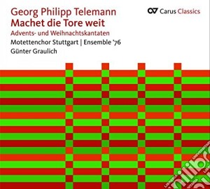 Georg Philipp Telemann - Machet Die Tore Weit cd musicale di Georg Philipp Telemann